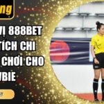 Kèo Việt Vị 888Bet – Phân Tích Chi Tiết Cách Chơi Cho Newbie